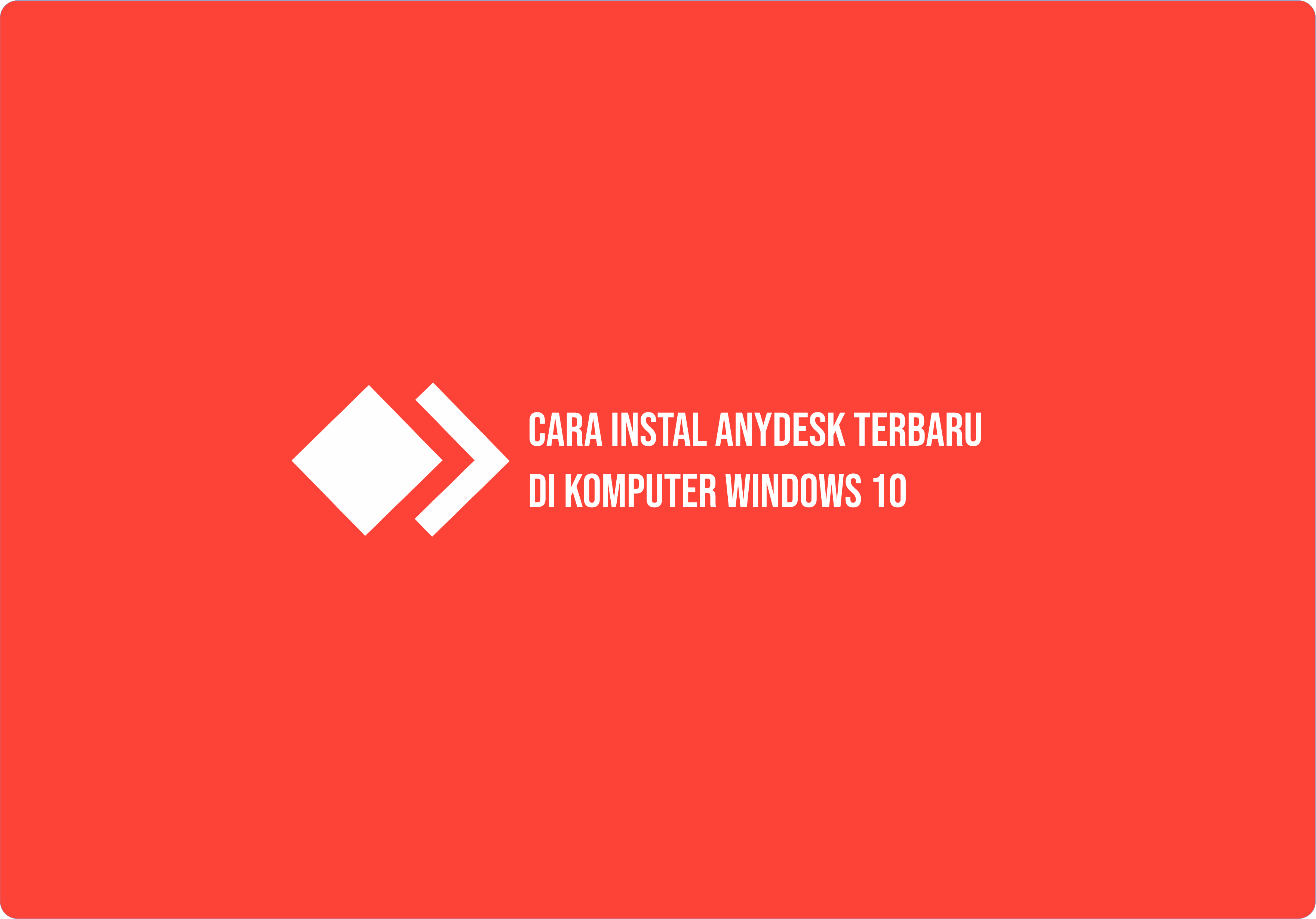 Cara Install AnyDesk Terbaru Di Komputer