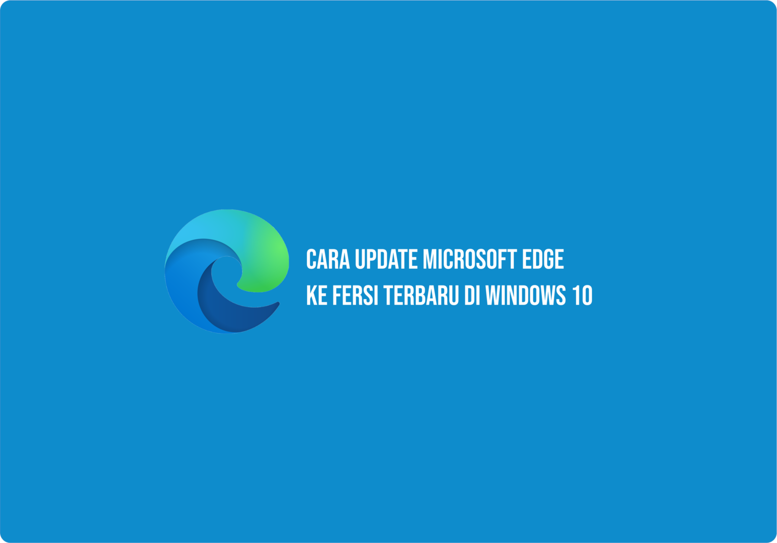 fitur microsoft edge update fitur microsoft edge update